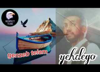 Eritrean Music Yehdego Gebremedhin Genzeb Telam