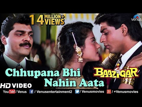 Chhupana Bhi Nahi Aata HD VIDEO Baazigar Shahrukh Kajol Vinod Rathod 90 S Romantic Song