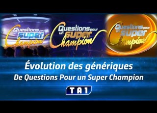 Évolution Des Génériques De Questions Pour Un Super Champion
