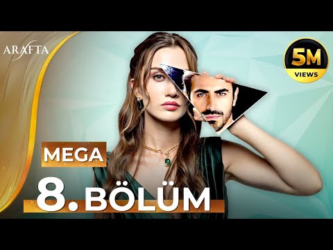 Arafta Episode 8 Bölüm Tam Bölüm Yeni Diziler 2025 Arafta Türk Dizileri