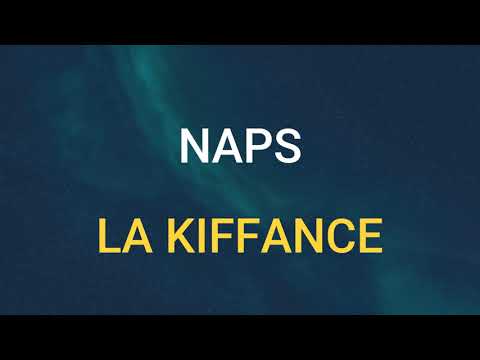 NAPS LA KIFFANCE SLOWED REVERB