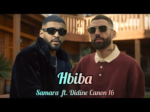 Didine Canon 16 Ft Samara Hbiba حبيبة Official Music Remix