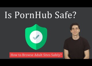 Is PornHub Safe How To Browse Adult Websites Safely