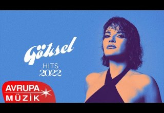GÖKSEL HITS 2022