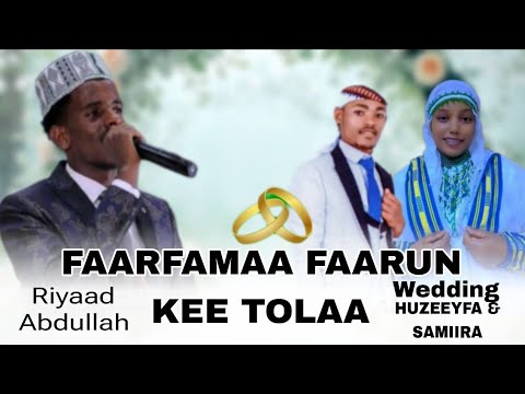 New Nesheda Riyaad Haafaarsinu Assalaat Wassalaam Alaa Faarfamaa Faaruunke Tolaa Eti Nesheda