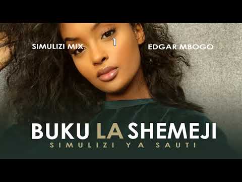 MPYA BUKU LA SHEMEJI 1 10 SIMULIZI ZA MAPENZI BY FELIX MWENDA