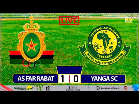 LIVE AS FAR RABAT VS YANGA SC CAF CHAMPIONS LEAGUE