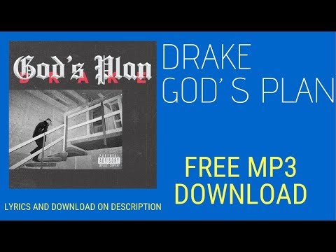 Drake God S Plan Official Audio MP3 Fee Download