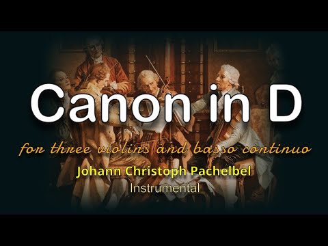 Canon In D Original Version J C Pachelbel Canon In D Original Version J C Pachelbel