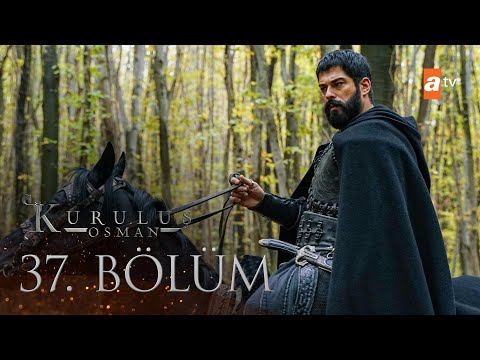 Kuruluş Osman 37 Bölüm
