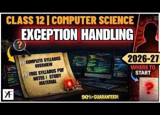  Class 12 CS 083 Exception Handling Complete CBSE ONE SHOT 2025 26