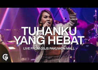 Tuhanku Yang Hebat NDC Worship Cover By GSJS Worship