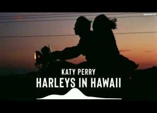 Katy Perry Harleys In Hawaii You And I Ringtone Download Link
