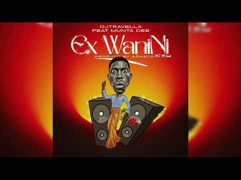 Dj Travella Ft Munta Dee EX Wa Nini Official Music Singeli Audio