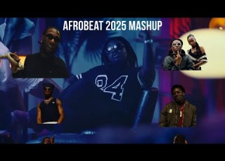  AfrobHits 2025 A Mashup Of Afrobeat Hits