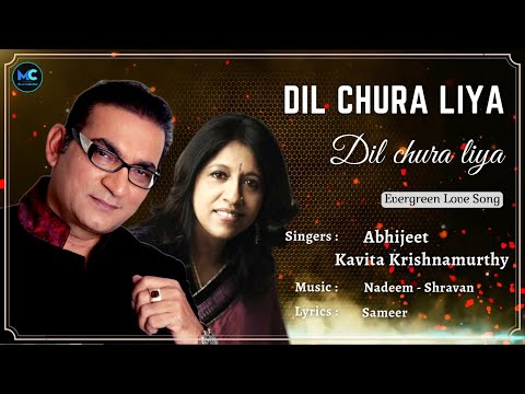 Dil Chura Liya Lyrics Abhijeet Kavita Krishnamurthy Ajay Devgan Neha Dhupia 90s Hit Love Song Dil Chura Liya Lyrics Abhijeet Kavita Krishnamurthy Ajay Devgan Neha Dhupia 90s Hit Love Song