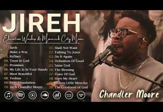 Jireh Most Beautiful Firm Foundation Chandler Moore Elevation Worship Maverick City Music