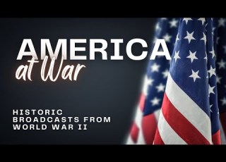  America At War Old Time Radio Marathon Of Historical Broadcasts From World War II