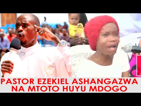 PASTOR EZEKIEL ASHANGAZWA NA MANENO MAZITO YA MTOTO MDOGO WA MIAKA 13 NITAKUMBUKA WEMA TU PASTOR EZEKIEL ASHANGAZWA NA MANENO MAZITO YA MTOTO MDOGO WA MIAKA 13 NITAKUMBUKA WEMA TU