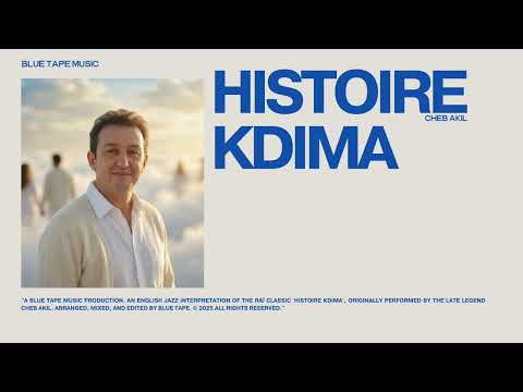 CHEB AKIL HISTOIRE 9DIMA JAZZ ENGLISH VERSION