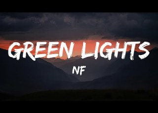  NF Green Lights Lyrics