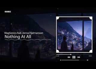  MagSonics Nothing At All Feat Jonna Hjalmarsson MAGE Studio