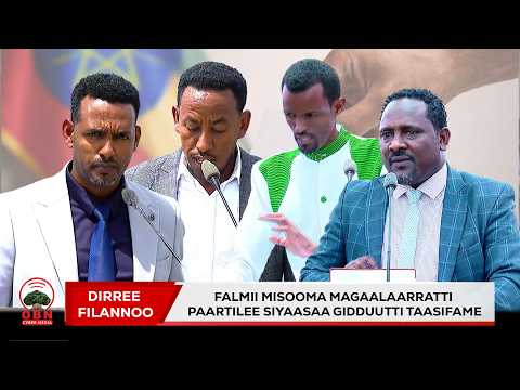 Dirree Filannoo Falmii Misooma Magaalaarratti Paartilee Siyaasaa Gidduutti Taasifame