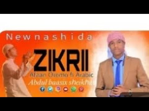 Zikrii Ajaa Ibaa Nashiidaadhaan