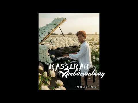 KASSIRAH ANATAL Ambavam Boay Lyrics 2026 Nouveauté Gasy 2026