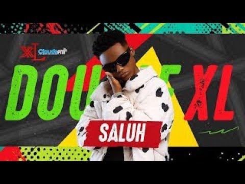 XXL UNPLUGGED WITH SALUH KULWA