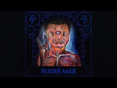 L Morphine Sucré Salé Officiel Audio