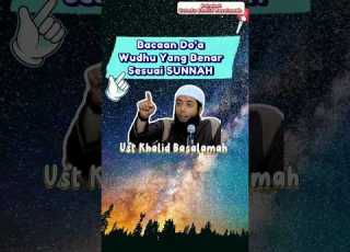 Do A Wudhu Sesuai SUNNAH Ust Khalid Basalamah Kajiansalaf Ustadzkhalidbasalamah Ustkhalid UKB