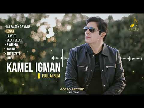 Kamel Igman Full Album Ma Raison De Vivre