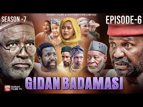 GIDAN BADAMASI SEASON 7 EPISODE 6