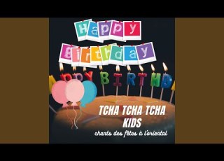  Happy Birthday Tcha Tcha Tcha