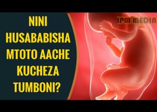 MTOTO KUACHA KUCHEZA TUMBONI Sababu Zake Ni Hizi Hapa