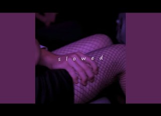 Please Slowed