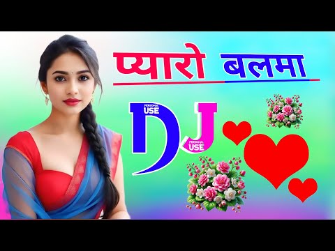 Pyaro Balma Dj Remix Song Love Dj Song Dj Ramkishan Sharma Aligarh Up