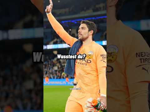 EX Bielefeld Torwart Ortega Startet Bei ManCity Im Pokal Durch