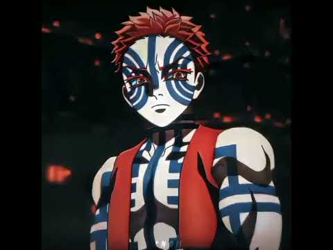 A Revenge For His Love Akaza Edit SAIBOTAJE Fangs Slowed