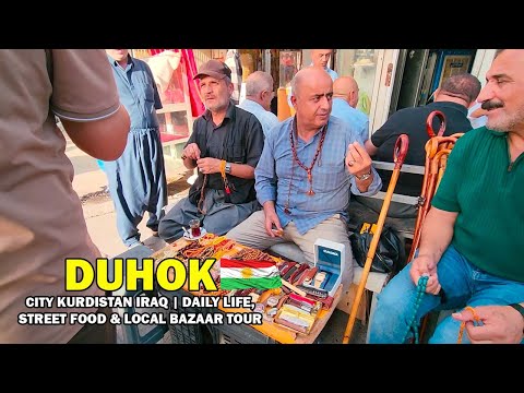 Duhok City Kurdistan Iraq Daily Life Street Food Local Bazaar Tour Daily Life In Duhok