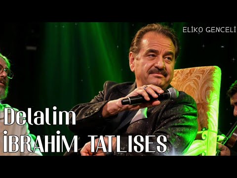 İbrahim Tatlıses Delalım 2025 TikTok Trend En Çok Dinlenenler