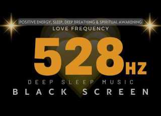 DEEP Healing Frequency 528 Hz The Love Frequency Miracle Tone For Sleep Spiritual Awakening