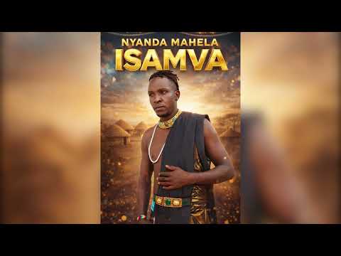 NYANDA MAHELA ISAMVA Official Audio 0749706494 Mbulu