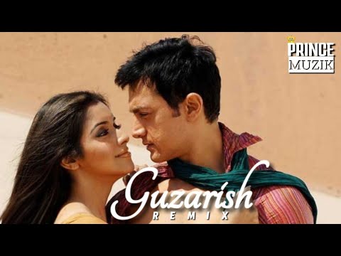 Guzarish Remix Ghajini Javed Ali Aamir Khan Bollywood Hindi Movie Song Princemuzik