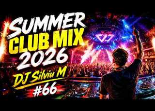 Music Mix 2026 66 Party Club Dance 2026 Best Remixes Of Popular Songs 2025 MEGAMIX DJ Silviu M