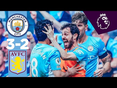 HIGHLIGHTS Man City 3 2 Aston Villa CHAMPIONS AGAIN Gundogan Two Goals Rodri