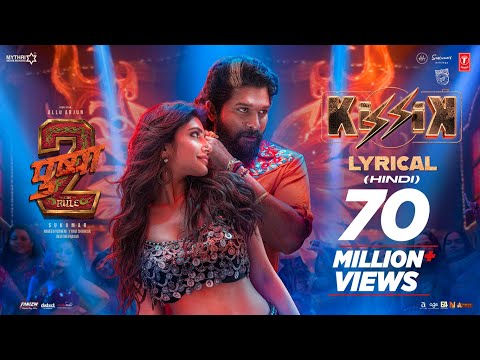 Kissik Lyrical Video Hindi Pushpa 2 The Rule Allu Arjun Sukumar Sreeleela DSP Kissik Lyrical Video Hindi Pushpa 2 The Rule Allu Arjun Sukumar Sreeleela DSP