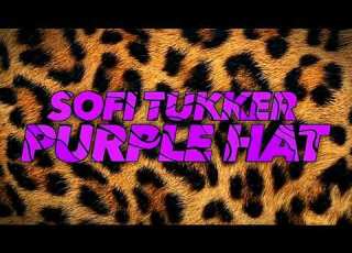 Sofi Tukker Purple Hat Audio