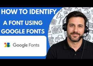  How To Identify A Font Using Google Fonts Full Guide 2026